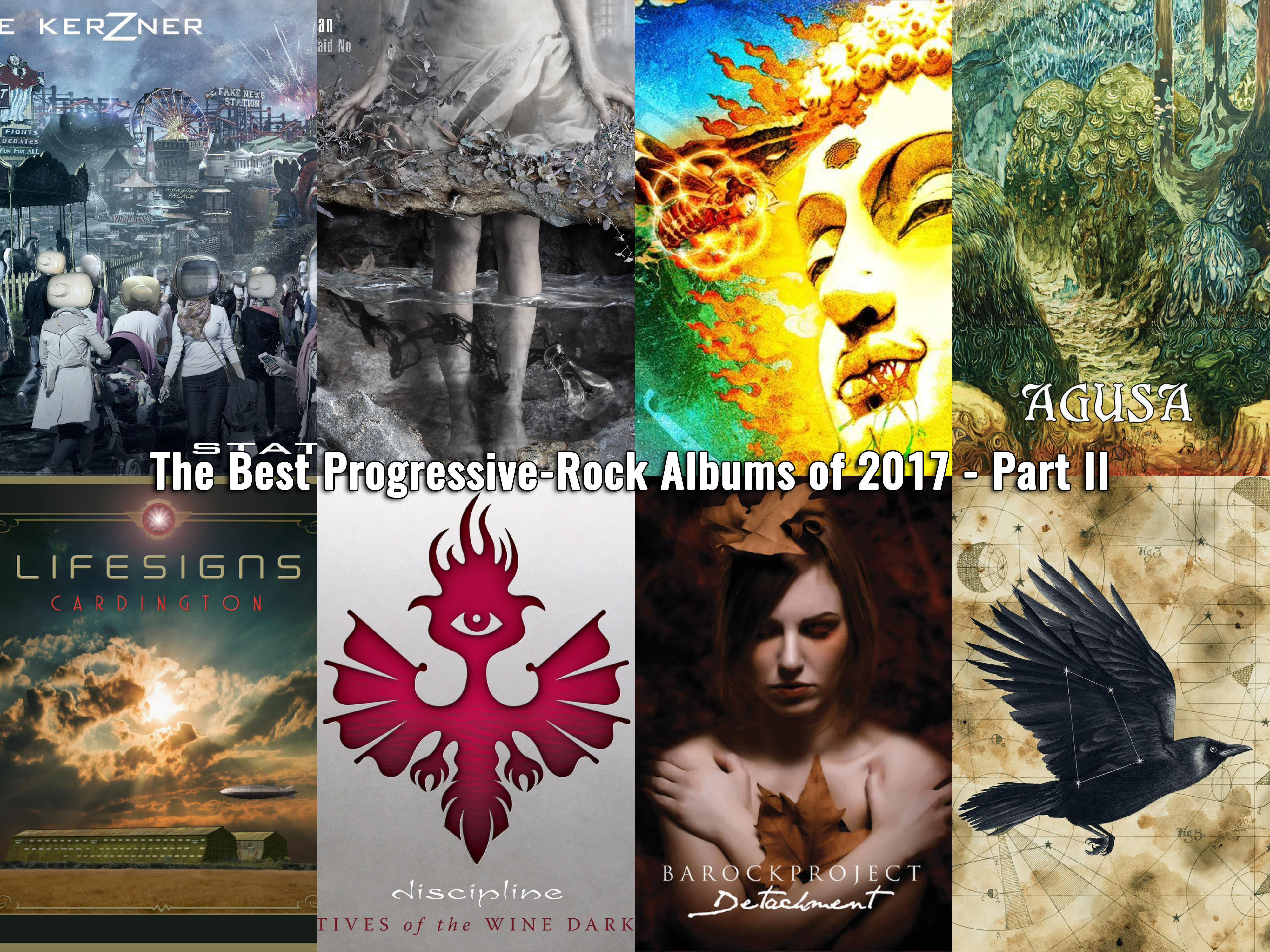 A Year In Review: The Best Progressive-Rock Albums of 2017 (Part II)